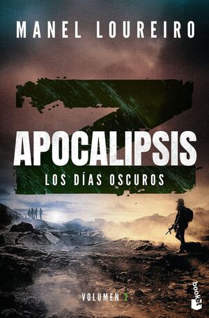 APOCALIPSIS Z. Nº2: LOS DÍAS OSCUROS