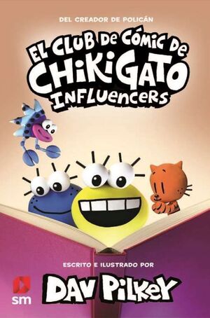 EL CLUB DE CÓMIC DE CHIKIGATO. Nº5: INFLUENCERS