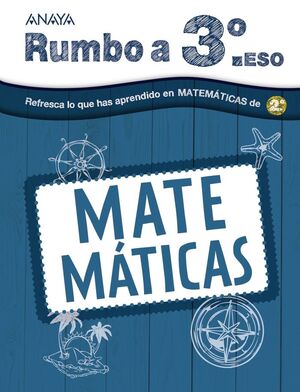 VACACIONES 2ºESO RUMBO A 3ºESO MATEMÁTICAS