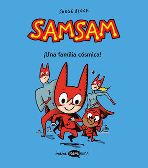 SAMSAM. Nº1: ¡UNA FAMILIA CÓSMICA!