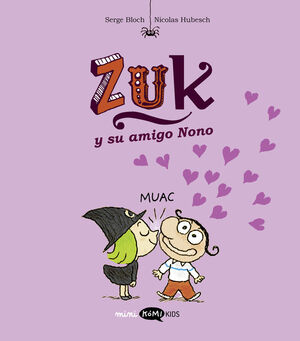 ZUK. Nº4: ZUK Y SU AMIGO NONO