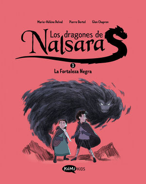 LOS DRAGONES DE NALSARA. Nº3: LA FORTALEZA NEGRA