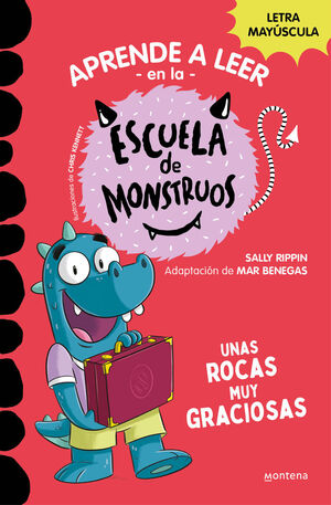 APRENDER A LEER EN LA ESCUELA DE MONSTRUOS. Nº16: UNAS ROCAS MUY GRACIOSAS