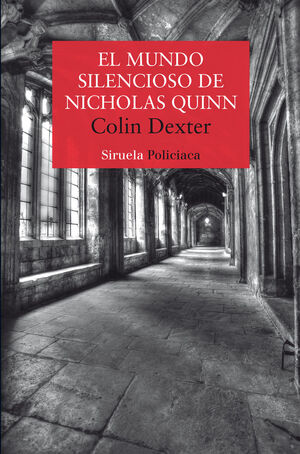 EL MUNDO SILENCIOSO DE NICHOLAS QUINN (INSPECTOR MORSE 3)