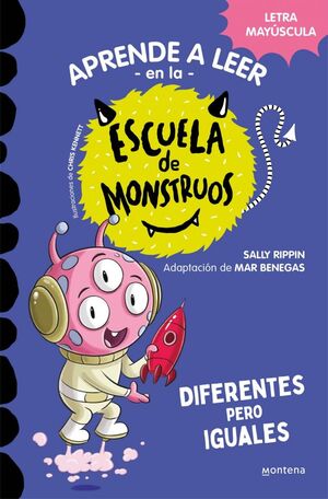 APRENDER A LEER EN LA ESCUELA DE MONSTRUOS. Nº17 - DIFERENTES PERO IGUALES