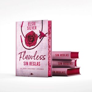 FLAWLESS: SIN REGLAS (EDICIÓN ESPECIAL LIMITADA) (CHESTNUT SPRINGS 1)