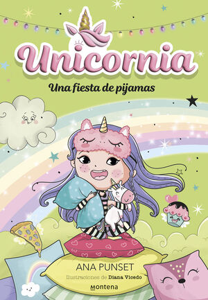 UNICORNIA. Nº10: UNA FIESTA DE PIJAMAS