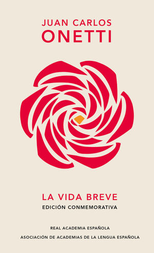 LA VIDA BREVE (EDICIÓN CONMEMORATIVA DE RAE Y ASALE)