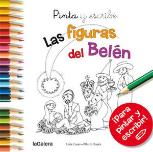 PINTA Y ESCRIBE LAS FIGURITAS DEL BELÉN