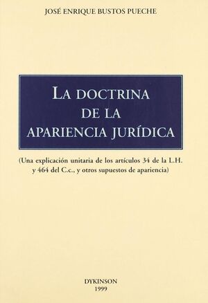 LA DOCTRINA DE APARIENCIA JURÍDICA: UNA EXPLICACIÓN UNITARIA DE LOS AR