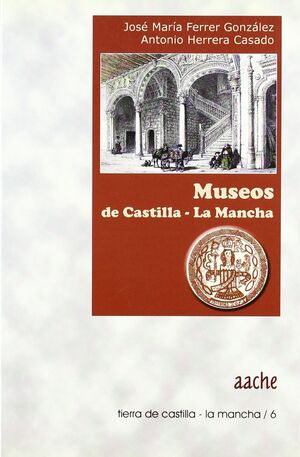 MUSEOS DE CASTILLA LA MANCHA